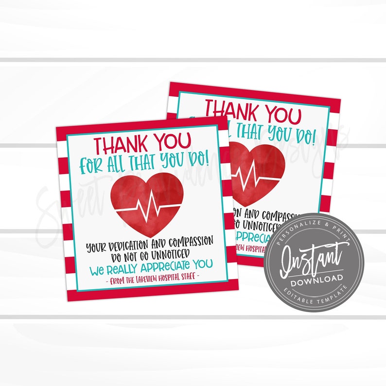May include: Two printable thank you cards with a red and white striped background. The cards feature a red heart with a white EKG line and the text "Thank you for all that you do!" and "Your dedication and compassion do not go unnoticed. We really appreciate you - From the Lakeview Hospital Staff."