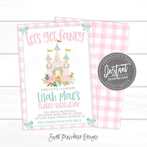 May include: A pink and green printable birthday invitation with a whimsical castle illustration and the text "Let's get fancy" and "Lilah Mae's Third Birthday".
