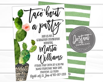 Graduation Party invitation, Cactus Taco 'bout a Party, Editable Graduation Invite, Taco Tuesday, Class of 2024, Instant Access EDIT NOW