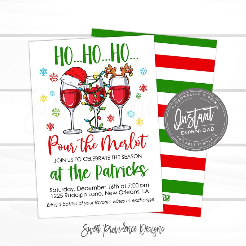 May include: A Christmas-themed invitation with three wine glasses, one with a Santa hat, one with reindeer antlers, and one with Christmas lights. The text reads "Pour the Merlot" and "at the Patricks". The background has red and green stripes.