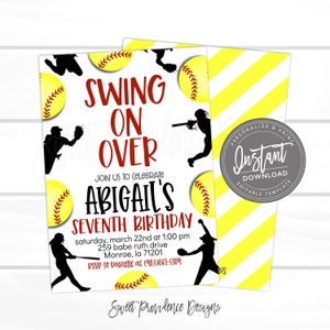 May include: A white and yellow softball birthday party invitation with a red and white text overlay. The text reads "Swing On Over, Join Us To Celebrate Abigail's Seventh Birthday, Saturday, March 22nd at 1:00 PM, 259 Babe Ruth Drive, Monroe, LA 71201, RSVP to Danielle at (985)867-5309, Sweet Providence Designs".