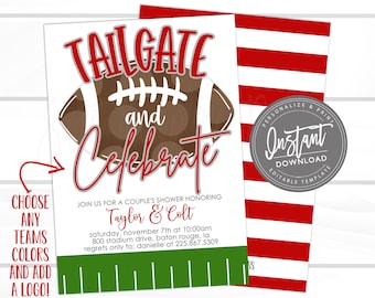 May include: A printable invitation for a couple's shower with a football graphic and the text "Tailgate and Celebrate". The invitation is red, white, and green with a football field background. The text "Join us for a couple's shower honoring Taylor & Colt" is included.