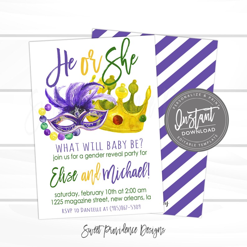 May include: A gender reveal party invitation with a purple and gold Mardi Gras theme. The invitation features a crown and a mask with beads. The text reads "He or She? What will baby be? Join us for a gender reveal party for Elise and Michael! Saturday, February 10th at 2:00 am 1225 Magazine Street, New Orleans, LA RSVP to Danielle at (985) 867-5309 Sweet Providence Designs"