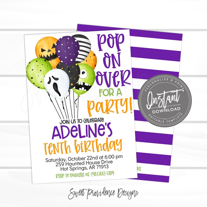 May include: A Halloween-themed party invitation featuring a cluster of colorful balloons, including a ghost face, a jack-o'-lantern, and a monster. The text reads: POP ON OVER FOR A PARTY! JOIN US TO CELEBRATE ADELINE'S TENTH BIRTHDAY, October 22nd.