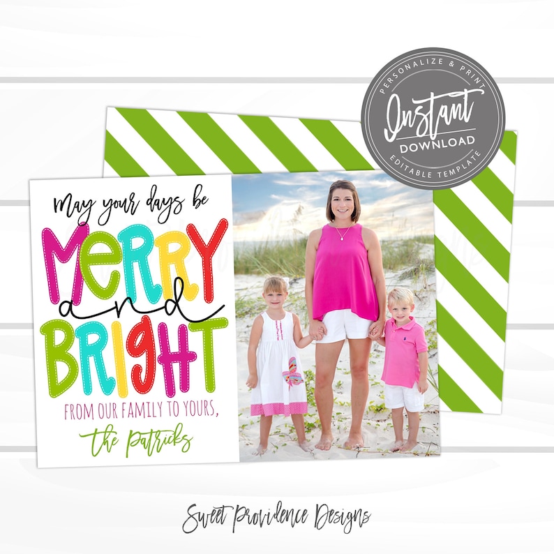 May include: A holiday card with a family photo and the text "May your days be Merry and Bright." The card has a white background with colorful text and a green and white striped border. The card is a downloadable template.