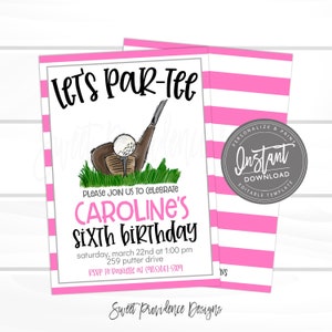 Może przedstawiać: Zaproszenie w r&oacute;żowo-białe paski z kresk&oacute;wkowym kijem golfowym i piłką. Tekst brzmi "Let's Par-Tee" i "Caroline's Sixth Birthday". Zaproszenie zawiera datę, godzinę i miejsce imprezy. Zawiera r&oacute;wnież informacje RSVP.