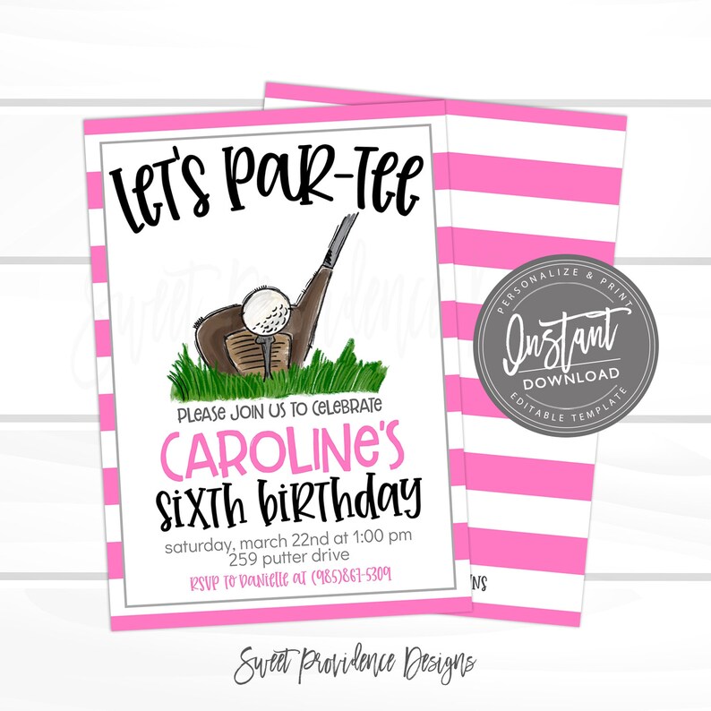 Może przedstawiać: Zaproszenie w r&oacute;żowo-białe paski z kresk&oacute;wkowym kijem golfowym i piłką. Tekst brzmi "Let's Par-Tee" i "Caroline's Sixth Birthday". Zaproszenie zawiera datę, godzinę i miejsce imprezy. Zawiera r&oacute;wnież informacje RSVP.