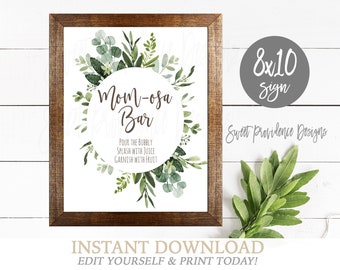 Mom-osa Bar Sign, Greenery Baby Shower Sign, Editable table Print, Bridal Shower Mimosa Bar Sign template, Instant Access printable sign