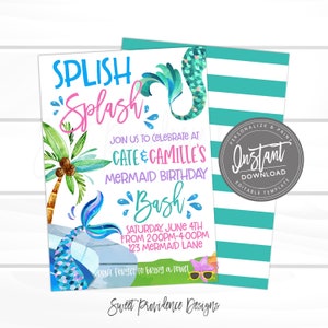 May include: A mermaid-themed birthday party invitation with a blue and green mermaid tail, palm trees, and the text "Splish Splash Cate & Camille's Mermaid Birthday Bash Saturday, June 4th from 2:00pm-4:00pm 123 Mermaid Lane Don't forget to bring a towel Sweet Providence Designs"