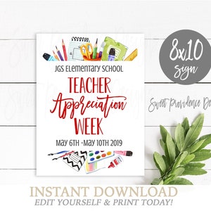 May include: An 8x10 inch printable sign for Teacher Appreciation Week. The sign features a watercolor illustration of school supplies, including pencils, scissors, paintbrushes, and a ruler. The text reads "JGS Elementary School Teacher Appreciation Week May 6th - May 10th 2019".