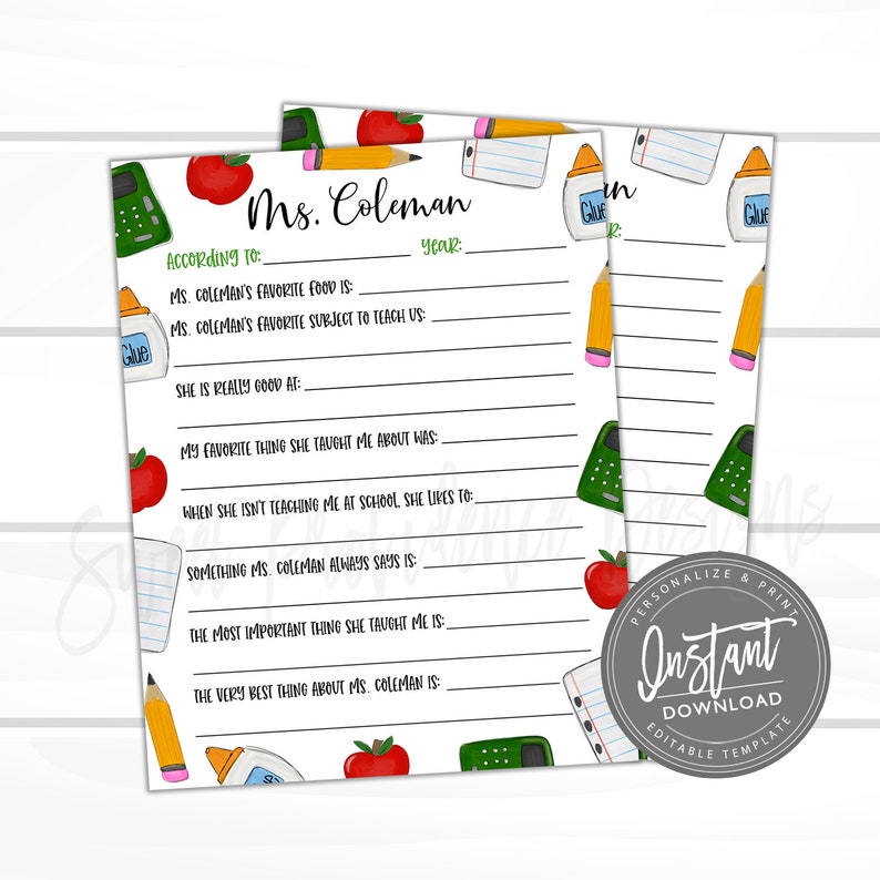 May include: Printable teacher appreciation questionnaire with a colorful school supply theme. The questionnaire asks questions about the teacher's favorite food, subject to teach, and more. The text includes "Ms. Coleman" and "Year:".