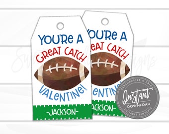 May include: Two Valentine's Day gift tags featuring a football design. The tags say "You're a Great Catch, Valentine!" and include the name "Jackson". A circular graphic says "Instant Download, Editable Template".