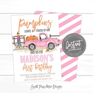 May include: A pink and white printable invitation for a first birthday party. The invitation features a pink truck with pumpkins in the bed, a scarecrow, and the text "Pumpkins Leaves & Stacks of Hay Join Us for Madison's First Birthday Saturday October 22nd at 11:00 am 259 Pumpkin Patch Drive RSVP to Danielle at (485) 867-5301 Sweet Providence Designs".