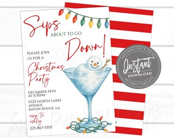 Christmas Invitation, Editable Christmas Party Invitation, Sips about to go Down Christmas Invite, Holiday Party Invitation, Instant Access