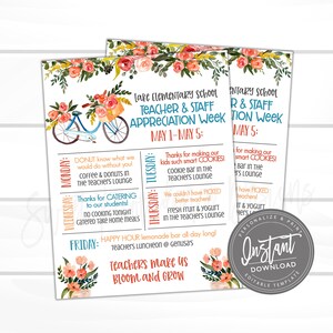 May include: A printable teacher appreciation week schedule with a floral design. The schedule includes a list of activities for each day of the week, such as donuts, cookies, and a lemonade bar. The text reads "Teacher & Staff Appreciation Week May 1-May 5:  Teachers make us bloom and grow".