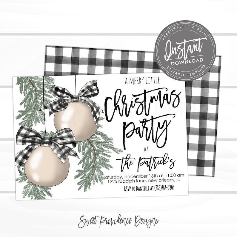 May include: A Christmas party invitation with a festive design. The invitation features two ornaments with black and white plaid bows, evergreen branches, and the text "A Merry Little Christmas Party".