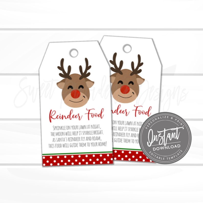 May include: Two white gift tags with a reindeer face and the words "Reindeer Food" in red. The tags have a red and white polka dot border and text that reads, "Sprinkle on your lawn at night..." A circular "Instant Download" graphic is on the right.