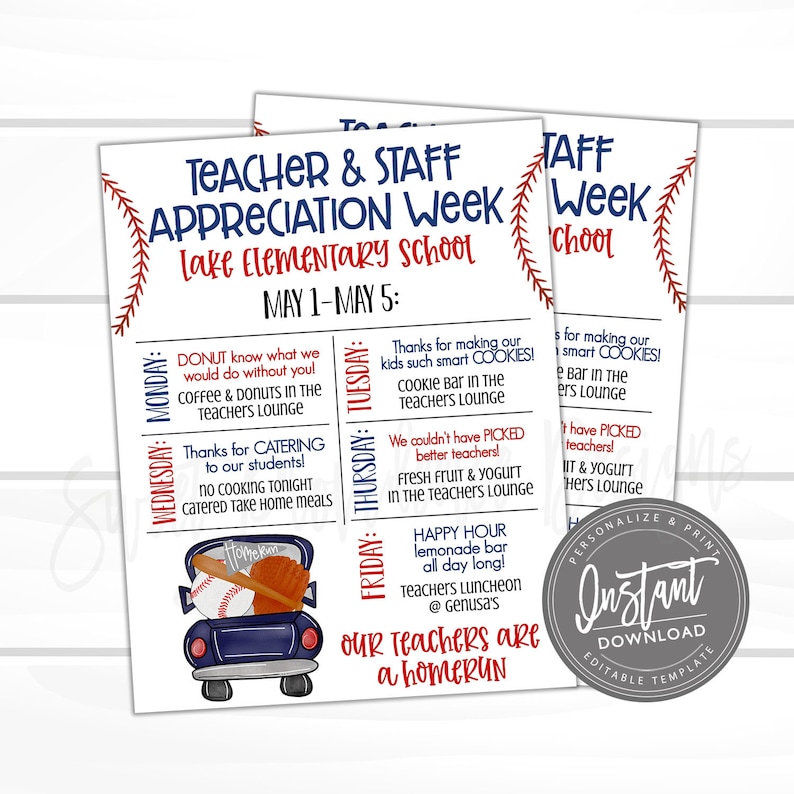 May include: A printable teacher appreciation week schedule with a baseball theme. The schedule includes a different activity for each day of the week, from May 1st to May 5th. The activities include a cookie bar, fresh fruit and yogurt, and a lemonade bar. The schedule also includes a blue pickup truck with baseballs and bats in the back.