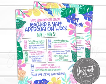 May include: A printable Teacher & Staff Appreciation Week flyer with a tropical floral design. The flyer includes a schedule of events for the week of May 1-5, with text such as "Happy Hour" and "Teacher's Luncheon".