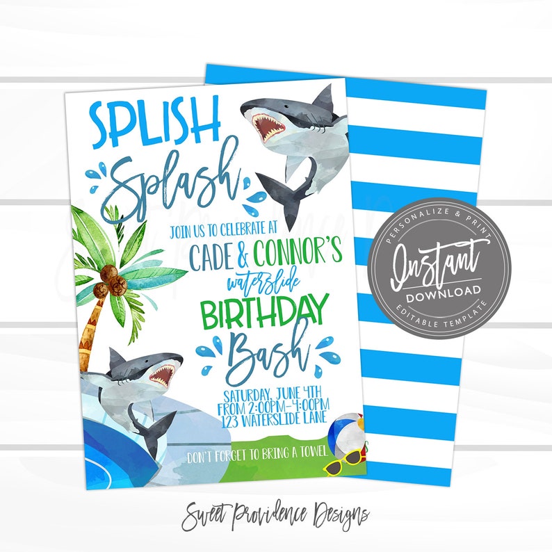 May include: A blue and green birthday party invitation with a shark and palm tree design. The text reads "Splish Splash Cade & Connor's Waterslide Birthday Bash" and includes the date, time, and location of the party. It also says "Don't forget to bring a towel".