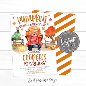 May include: A fall-themed birthday invitation with a watercolor illustration of a red truck carrying pumpkins and hay. The text reads "Pumpkins, Leaves & Stacks of Hay" and "Join us for Cooper's 1st Birthday". The invitation has an orange and white striped back.