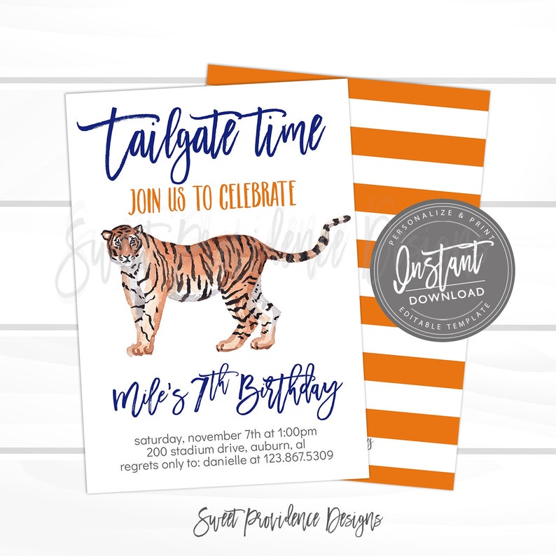 May include: A printable birthday invitation featuring a watercolor illustration of a tiger with orange and black stripes. The text reads "Tailgate Time" and "Join us to celebrate Mile's 7th Birthday". The invitation includes the date, time, location, and contact information for RSVPs. The background is a striped pattern of orange and white.