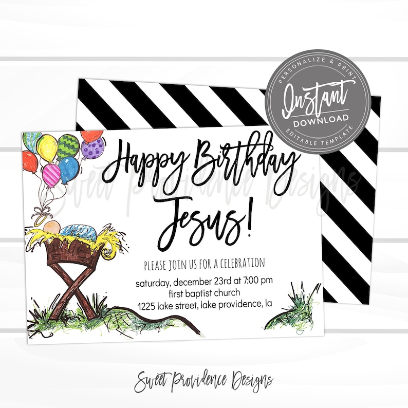 May include: A white invitation card with the text "Happy Birthday Jesus!" in black script. The card features a drawing of a manger with balloons and a black and white striped pattern on the back. The invitation is for a celebration at First Baptist Church.