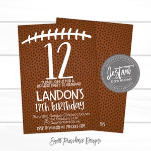 May include: A brown and white football-themed birthday invitation with the number 12 and the text "LANDON'S 12th birthday". The invitation includes details for a birthday party at The Stadium Club on October 22nd at 6:00 pm. RSVP to Danielle at (985)867-5309.