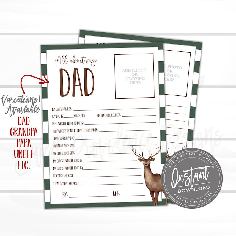 May include: Printable "All About My Dad" questionnaire with a green and white striped background. The questionnaire includes prompts like "My Dad's Name Is", "His Favorite Color Is", and "I Love My Dad Because". The page also features a cartoon deer illustration.