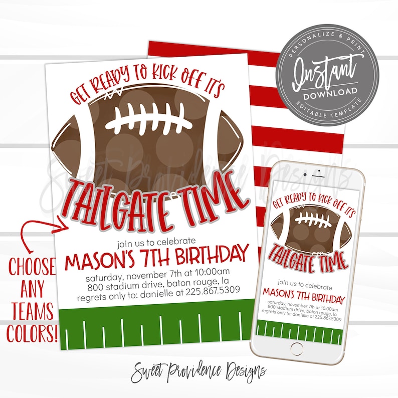 May include: Editable football-themed birthday party invitation with red, white, and green colors. The invitation says "Get ready to kick off it's tailgate time" and includes the text "Mason's 7th Birthday".