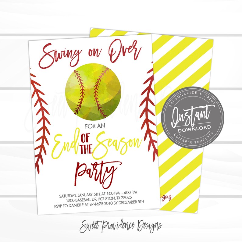 May include: A printable invitation for a softball end of season party. The invitation features a watercolor illustration of a softball with red stitching and the text "Swing on Over for an End of the Season Party".
