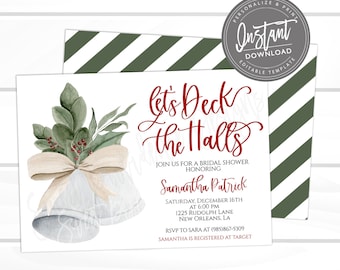 May include: A white invitation card with the text "Let's Deck the Halls" in red script, announcing a bridal shower. The design includes watercolor bells, greenery, and a bow. The invitation is a downloadable template.