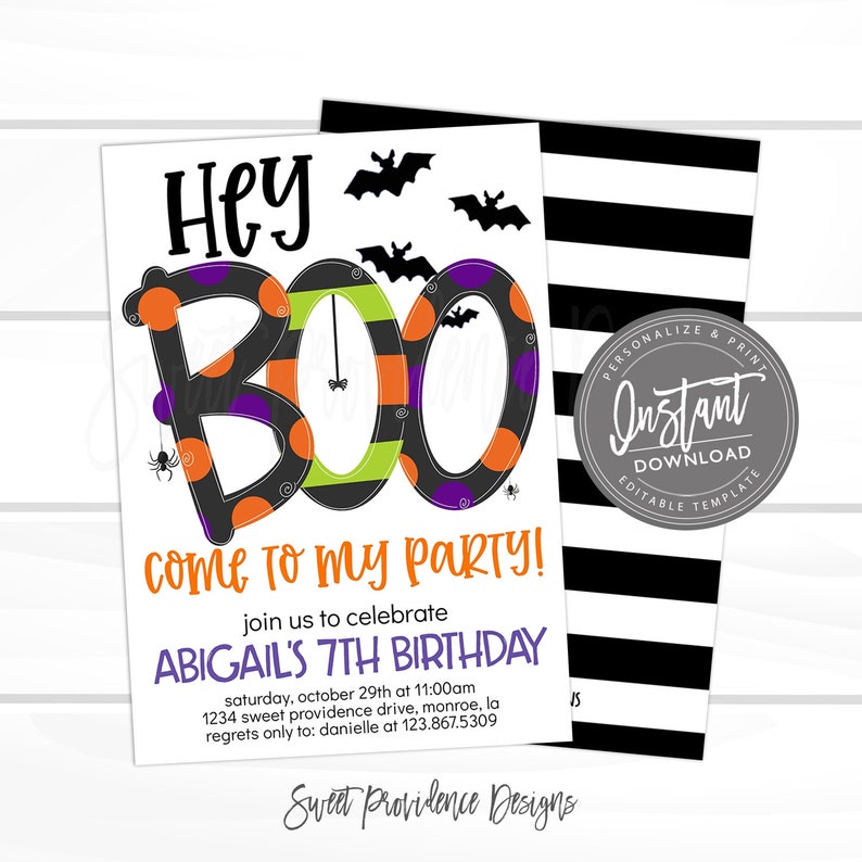 May include: A printable Halloween party invitation with a black, orange, green, and purple "Hey Boo" graphic. The invitation says "Come to my party!" and includes the text "Abigail's 7th Birthday" with party details.