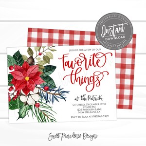 May include: A holiday invitation with the text "Favorite Things" in red script, featuring a poinsettia and greenery illustration. The background includes a red and white checkered pattern and the text "Instant Download".