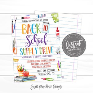 May include: A colorful flyer for a school supply drive. The text reads "Back to School Supply Drive" with illustrations of school supplies like pencils, glue, and notebooks. The flyer includes the text "Instant Download" and "Editable Template".
