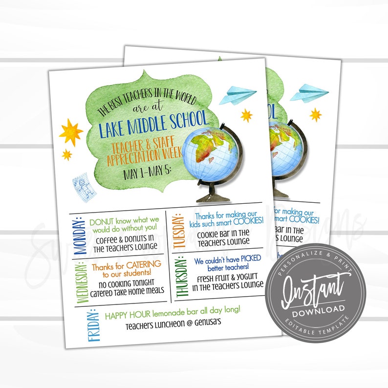 May include: A printable teacher appreciation week schedule featuring a green and blue watercolour globe illustration. The schedule includes a daily activity for teachers, such as coffee and doughnuts, a cookie bar, and a happy hour lemonade bar. The text reads "The best teachers in the world are at Lake Middle School Teacher & Staff Appreciation Week May 1-May 5."