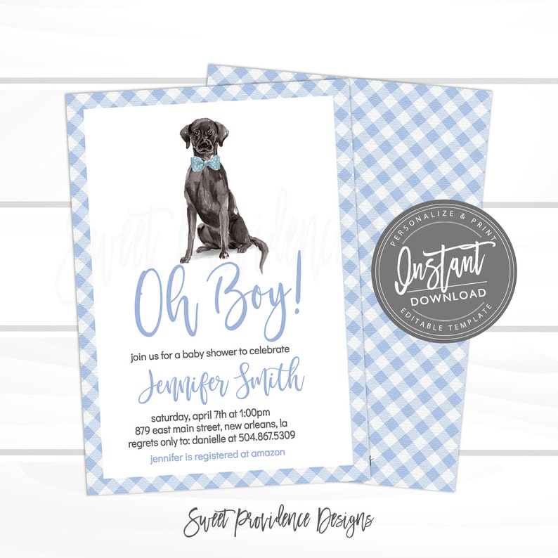 May include: A baby shower invitation with a blue and white gingham pattern. The invitation features a black Labrador Retriever wearing a blue bow tie and the text "Oh Boy!"  Join us for a baby shower to celebrate Jennifer Smith. Saturday, April 7th at 1:00 PM. 879 East Main Street, New Orleans, LA. Regrets only to: Danielle at 504.867.5309. Jennifer is registered at Amazon.