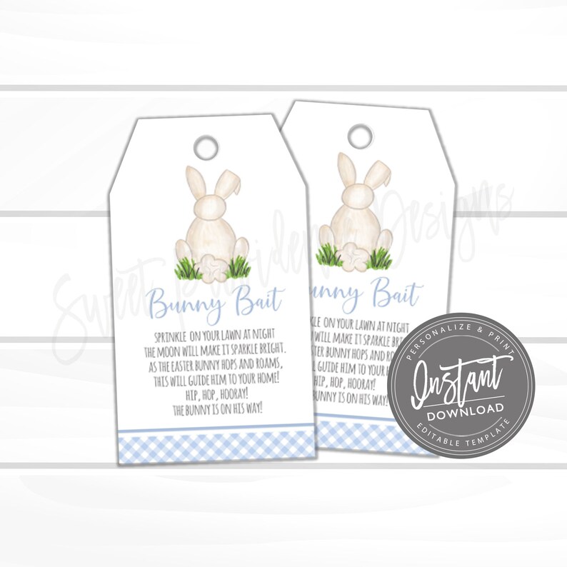May include: Two blue and white gingham Easter bunny bait tags with a watercolor illustration of a bunny. The text on the tags reads "Bunny Bait" and includes instructions for attracting the Easter bunny. The tags are designed for personalizing and printing.