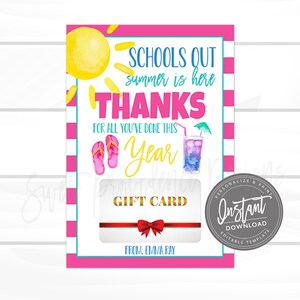 EDITABLE Teacher Gift Card Holder, End of Year, Schools Out, Staff Summer Gift, INSTANT DOWNLOAD, Printable Teacher Gift From Student