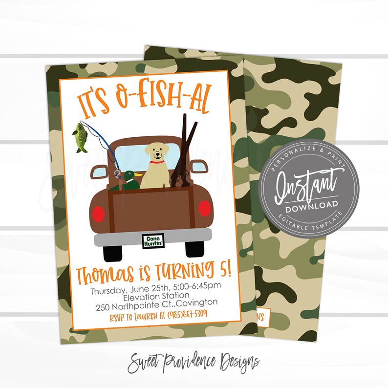 Pu&ograve; includere: Uno sfondo a mimetico verde, marrone e bianco con un camion marrone con un cane giallo, due anatre e due fucili nella parte posteriore. Il camion ha una targa che dice "Gone Huntin". Il testo "It's O-Fish-Al" &egrave; in lettere arancioni su sfondo bianco. Il testo "Thomas is turning 5!" &egrave; in lettere arancioni su sfondo bianco. Il testo "Thursday, June 25th, 5:00-6:45pm" &egrave; in lettere nere su sfondo bianco. Il testo "Elevation Station" &egrave; in lettere nere su sfondo bianco. Il testo "250 Northpointe Ct., Covington" &egrave; in lettere nere su sfondo bianco. Il testo "RSVP to Lauren at (985)867-5309" &egrave; in lettere nere su sfondo bianco. Il testo "Sweet Providence Designs" &egrave; in lettere nere su sfondo bianco.