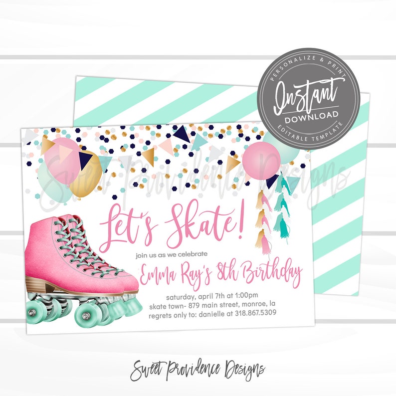 May include: A pink and white roller skate with turquoise wheels. The background is a confetti pattern with gold, pink, blue, and white colors. The text "Let's Skate!" is in pink and the text "Emma Ray's 8th Birthday" is in black. The text "Saturday, April 7th at 1:00pm" is in black. The text "Skate Town - 879 Main Street, Monroe, LA" is in black. The text "Regrets only to: Danielle at 318.867.5309" is in black. The text "Sweet Providence Designs" is in black.
