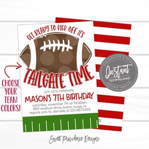 May include: Red and white striped background with a football-themed birthday party invitation. The invitation features a brown football with white laces and a red and white striped football field. The text on the invitation reads "Get Ready to Kick Off It's Tailgate Time" and "Mason's 7th Birthday".