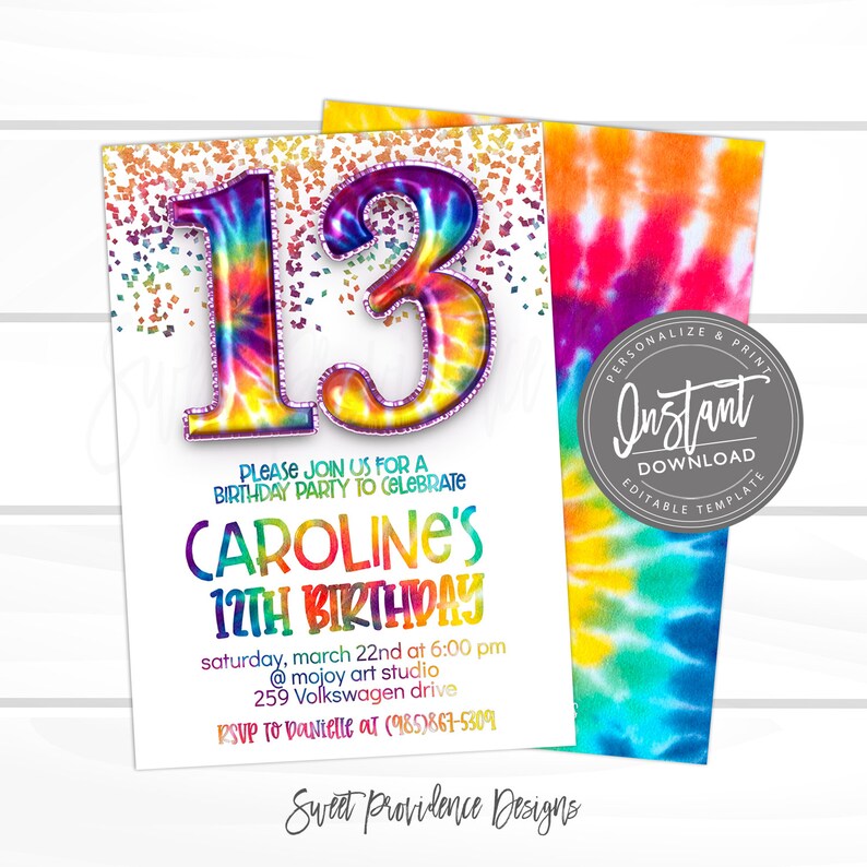 May include: A colorful tie-dye themed birthday invitation for a 12th birthday party. The invitation features a large number 13 with a tie-dye pattern and glitter accents. The text on the invitation reads "Please join us for a birthday party to celebrate Caroline's 12th birthday." The invitation also includes the date, time, location, and RSVP information.
