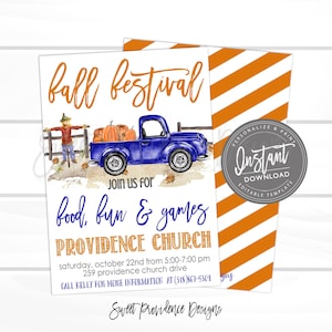 May include: Invitation to a fall festival at Providence Church. The invitation features a blue pickup truck with pumpkins in the bed, a scarecrow, and the text "fall festival" in orange and blue. The text "Join us for food, fun & games" is also included.