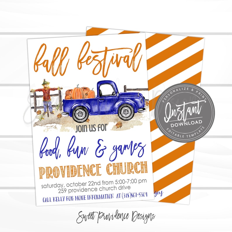 May include: Invitation to a fall festival at Providence Church. The invitation features a blue pickup truck with pumpkins in the bed, a scarecrow, and the text "fall festival" in orange and blue. The text "Join us for food, fun & games" is also included.