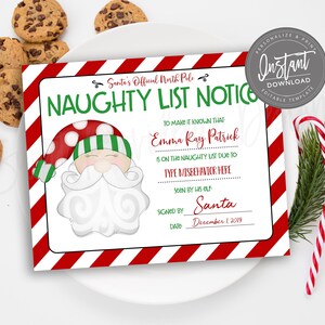 May include: A festive Christmas-themed image featuring a "Naughty List Notice" certificate with a Santa Claus illustration. The certificate has a red and white striped border and includes the text "Instant Download Editable Template". Chocolate chip cookies and candy canes are also present.