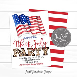 May include: An invitation to a 4th of July party with a watercolor American flag design. The invitation says "Join us for a 4th of July Party" with the word "Party" in a marquee light style. The invitation includes the date, time, location, and a message to join for food, fun, and fireworks.