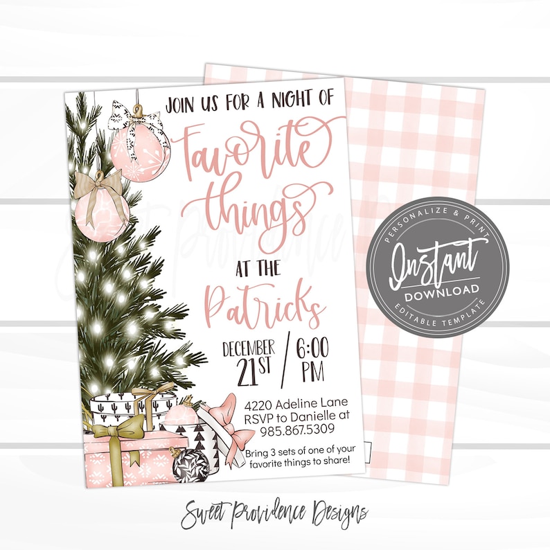 May include: A holiday-themed invitation with a pink and white color scheme. The invitation features text that reads "Join us for a night of Favorite Things at the Patricks" with event details. The design includes a Christmas tree, ornaments, and gifts.