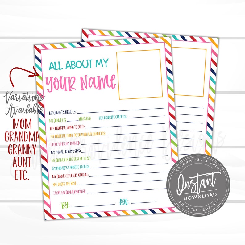 May include: Printable "All About My (Name)" questionnaire with colourful stripes and a blank space for a photo. The questionnaire asks questions about a person's name, age, favourite colour, favourite things to do, and more.