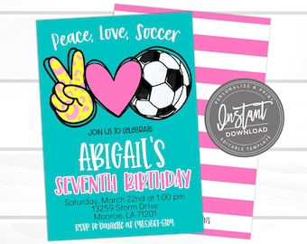 Soccer Birthday Invitation, Peace Love Soccer, Editable team party, Girl Sports Birthday Invitation, Printable Instant Access EDIT NOW